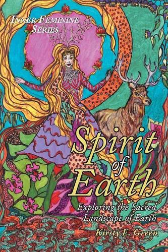 Cover image for Spirit of Earth: Exploring the Sacred Landscape of Earth