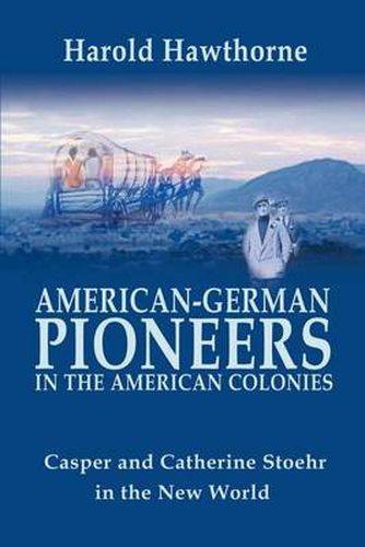 Cover image for American German Pioneers in the Americas