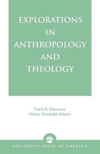 Cover image for Explorations in Anthropology and Theology