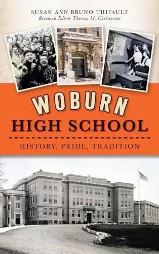 Cover image for Woburn High School: History, Pride, Tradition