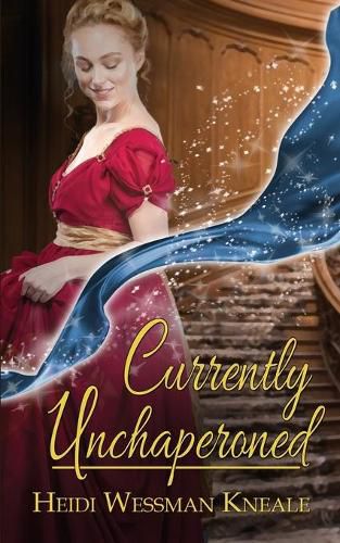 Cover image for Currently Unchaperoned