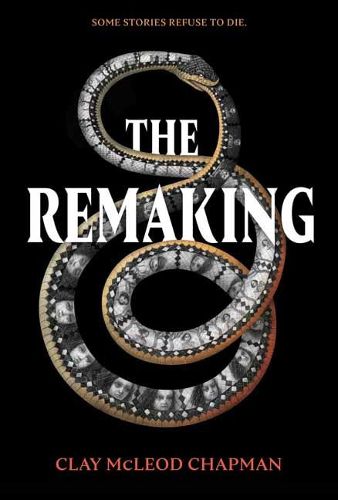 Cover image for The Remaking: A Novel