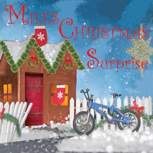 Cover image for Miles Christmas Surprise