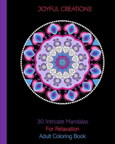 Cover image for 30 Intricate Mandalas For Relaxation: Adult Coloring Book