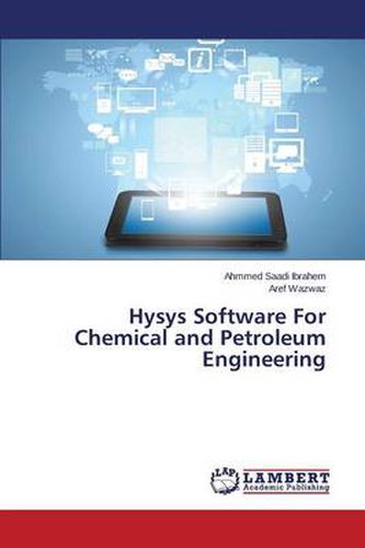 Cover image for Hysys Software for Chemical and Petroleum Engineering