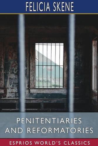 Cover image for Penitentiaries and Reformatories (Esprios Classics)