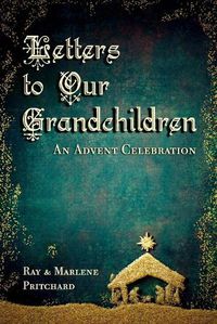 Cover image for Letters to Our Grandchildren