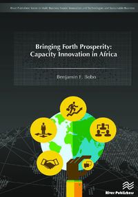 Cover image for Bringing Forth Prosperity: Capacity Innovation in Africa