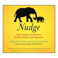 Cover image for Nudge: Improving Decisions about Health, Wealth, and Happiness