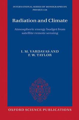 Cover image for Radiation and Climate: Atmospheric energy budget from satellite remote sensing