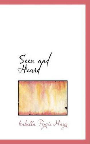 Cover image for Seen and Heard
