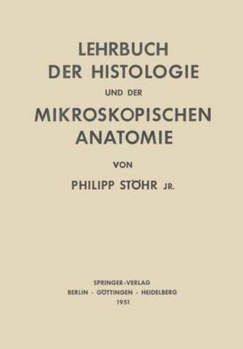 Lehrbuch der Histologie und der Mikroskopischen Anatomie des Menschen