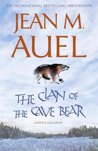 Cover image for The Clan of the Cave Bear: The first book in the internationally bestselling series