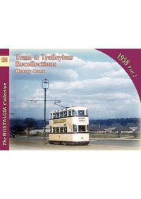 Cover image for Tram & Trolleybus Recollections 1958 Part 2