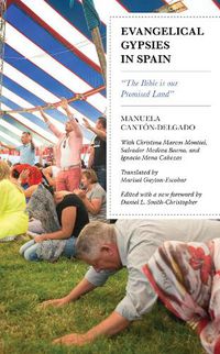 Cover image for Evangelical Gypsies in Spain: The Bible is our Promised Land