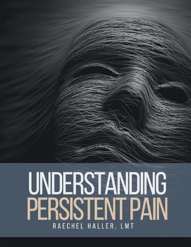 Cover image for Understanding Persistent Pain