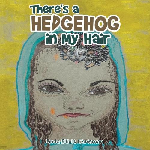 Cover image for There's a Hedgehog in My Hair