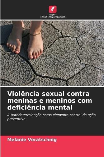 Cover image for Violencia sexual contra meninas e meninos com deficiencia mental
