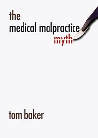 Cover image for The Medical Malpractice Myth