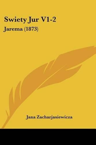 Cover image for Swiety Jur V1-2: Jarema (1873)