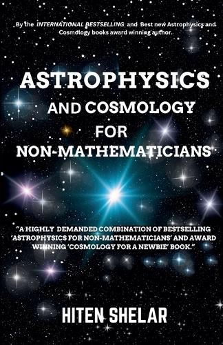 Cover image for Astrophysics and Cosmology For Non-mathematicians