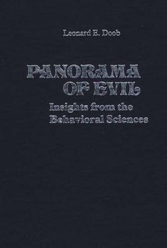 Cover image for Panorama of Evil: Insights from the Behavioral Sciences