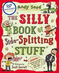 Cover image for The Silly Book of Side-Splitting Stuff