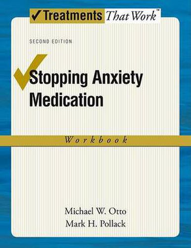 Stopping Anxiety Medication: Workbook
