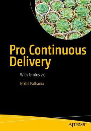 Cover image for Pro Continuous Delivery: With Jenkins 2.0