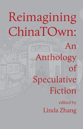 Cover image for Reimagining Chinatown