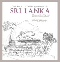 Cover image for The Architectural Heritage of Sri Lanka