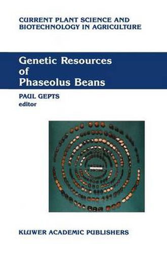 Cover image for Genetic Resources of Phaseolus Beans: Their maintenance, domestication, evolution and utilization