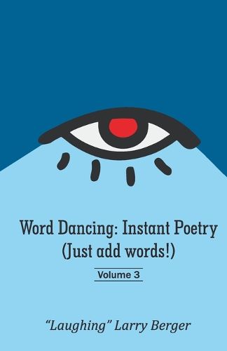 Cover image for Word Dancing: Instant Poetry