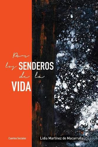 Cover image for Libro  Por los senderos de la vida: Cuentos sociales