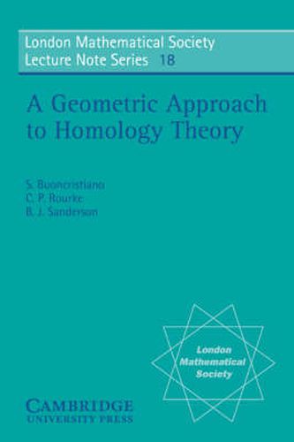 Cover image for A Geometric Approach to Homology Theory