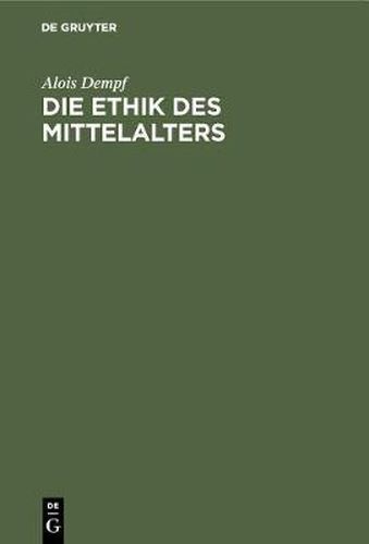 Die Ethik Des Mittelalters