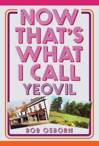 Cover image for Now That's What I Call Yeovil