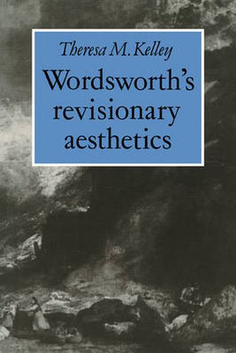 Cover image for Wordsworth's Revisionary Aesthetics