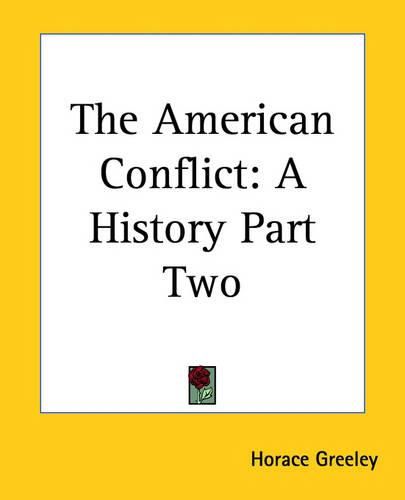 Cover image for The American Conflict: A History Part Two