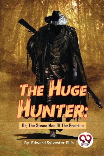 Cover image for The Huge Hunter