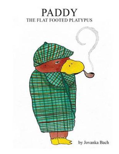 Cover image for Paddy the Flat Footed Platypus