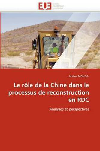 Cover image for Le R Le de La Chine Dans Le Processus de Reconstruction En Rdc