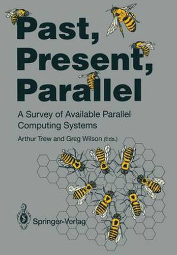 Past, Present, Parallel: A Survey of Available Parallel Computer Systems