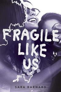 Cover image for Fragile Like Us
