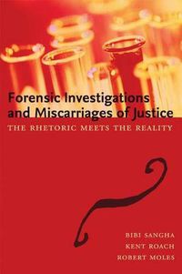 Cover image for Forensic Investigations and Miscarriages of Justice: The Rhetoric Meets the Reality