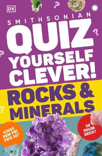 Cover image for Quiz Yourself Clever! Rocks and Minerals