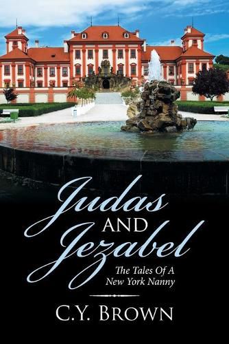 Judas and Jezabel: The Tales of a New York Nanny
