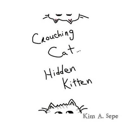 Cover image for Crouching Cat, Hidden Kitten