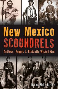 Cover image for New Mexico Scoundrels