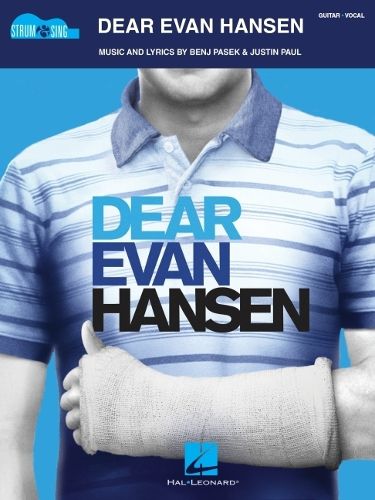 Dear Evan Hansen: Strum & Sing Guitar